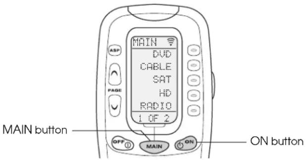 MAIN DUD CABLE SAT HD RADIO 1 OF 2 MAIN button OFF MAIN ON ON button