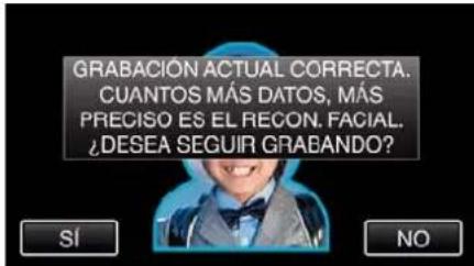 GRABACIÓN ACTUAL CORRECTA. CUANTOS MÁS DATOS, MÁS PRECISO ES EL RECON. FACIAL. ¿DESEA SEGUIR GRABANDO? SI NO
