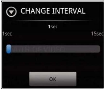 CHANGE INTERVAL 1sec 1sec 15sec WITH DE VIDEO OK