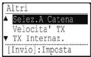 Altri ▲ Selez.A Catena Velocita' TX ▼ TX Internaz. [Invio]: Imposta