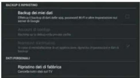 BACKUP E RIPRISTINO Backup dei miei dati Effettua i Backup di dati delle app, password Wi-Fi e altre importazioni sul server di Google Account di backup Backup si su backup inizi comere cirche Reversazione: siaminazione la ratae di riminfazione di un applicazione, ripristino importazioni e dan-a bac…