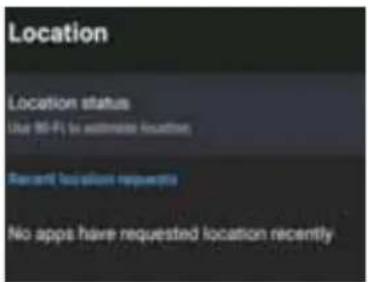 Location Location status Use 90-F1 to estimate location Recent location requests No apps have requested location recently