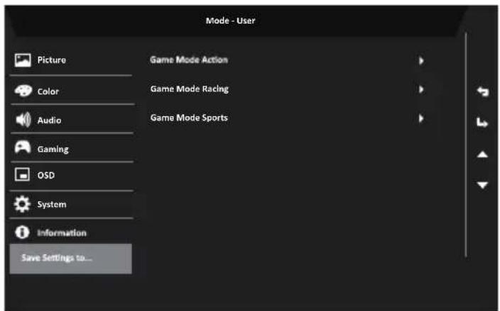 Mode - User Picture Game Mode Action Color Game Mode Racing Audio Game Mode Sports Gaming OSD System Information Save Settings to...