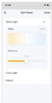10:39 Edit Preset Done White Light ✓ White 4500% Brightness 80% Color Light Effects