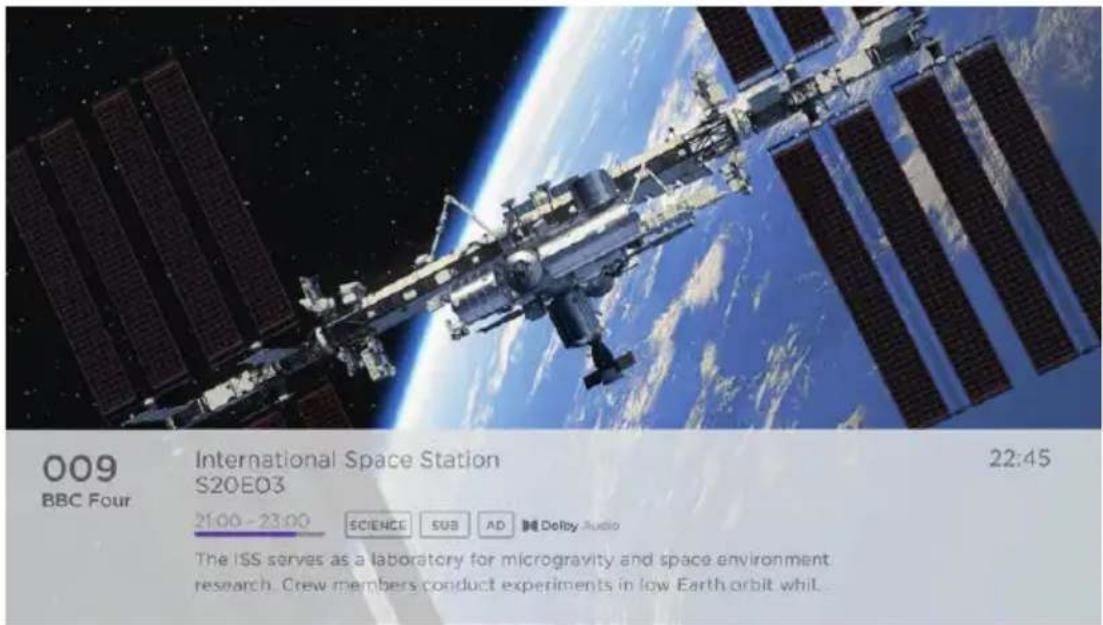 009 BBC Four International Space Station S20E03 21:00 - 23:00 SCIENCE SUB AD Delby Audio The ISS serves as a laboratory for microgravity and space environment research. Crew members conduct experiments in low Earth orbit whl. 22:45