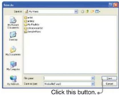 Save As My Music my record documents my records my documents my computer My network File name: Save as type: Media Web (*.exe) Save Cancel Click this button.