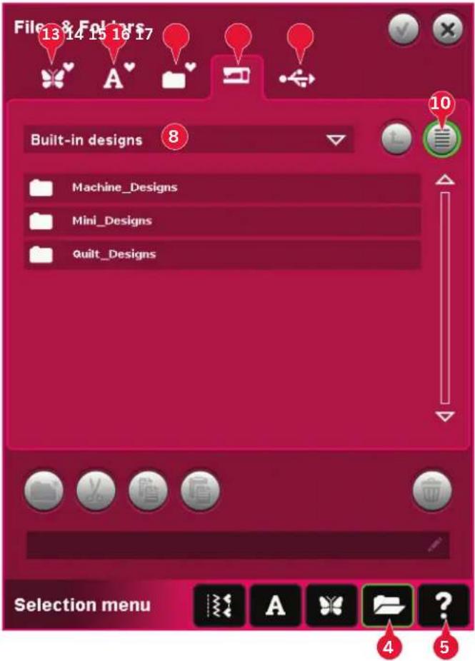 File & Folders 13 14 15 16 17 A Built-in designs 8 Machine_Designs Mini_Designs Quilt_Designs 10 Selection menu A ?