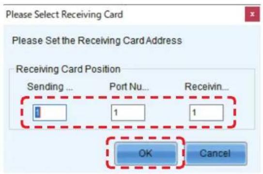 Please Select Receiving Card Please Set the Receiving Card Address Receiving Card Position Sending ... Port Nu... Receivin... 1 1 OK Cancel