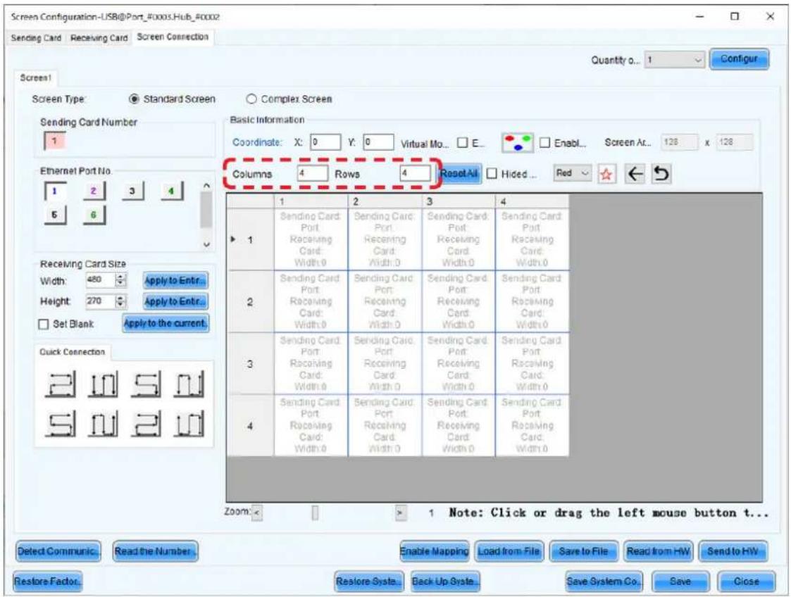 Screen Configuration-USB@Port_F0003.Hub_40002 Sending Card Receiving Card Screen Connection Quantity 0... 1 Configur Screen1 Screen Type Standard Screen Complex Screen Sending Card Number 1 Ethernet Port No. 1 2 3 4 5 6 Receiving Card Size Width: 480 Apply to Entr... Height: 270 Apply to Entr... □ S…