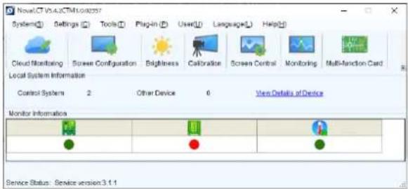 Noval CT V5.4.2CTM1.0.0237 System(①) Settings (②) Tools (③) Plug-in (④) User(⑤) Language(⑥) Help(⑦) Cloud Monitoring Screen Configuration Brightness Calibration Screen Control Monitoring Multi-function Card Local System Information Control System 2 Other Device 0 View Details of Device Monitor Infor…