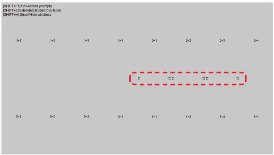 [SHIFT+F1] Show+lide prompts [SHIFT+E] Extended Mode/Copy Mode [SHIFT+F]:Show+Hide windows 1-1 1-2 1-3 1-4 2-1 2-2 2-3 2-4 C = = = = = 3-1 3-2 3-3 3-4 4-1 4-2 4-3 4-4