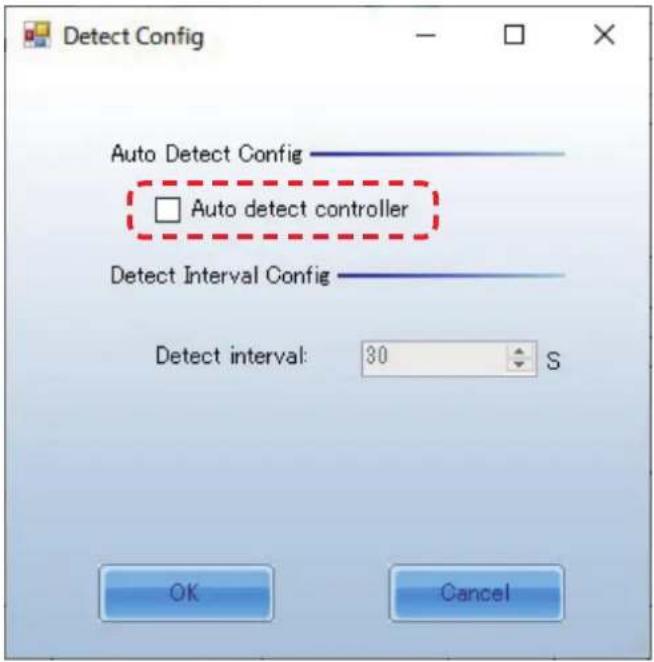 Detect Config Auto Detect Config □ Auto detect controller Detect Interval Config Detect interval: 30 S OK Cancel