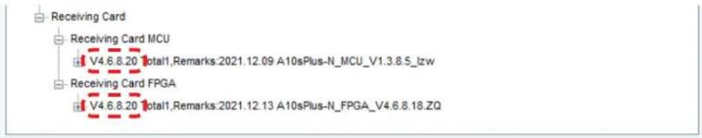 Receiving Card Receiving Card MCU V4.6.8.20 Total1,Remarks:2021.12.09 A10sPlus-N_MCU_V1.3.8.5_lzw Receiving Card FPGA V4.6.8.20 Total1,Remarks:2021.12.13 A10sPlus-N_FPGA_V4.6.8.18.ZQ
