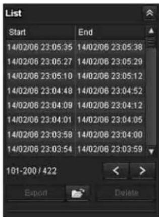 List Start End 14/02/06 23:05:35 14/02/06 23:05:38 14/02/06 23:05:27 14/02/06 23:05:29 14/02/06 23:05:10 14/02/06 23:05:12 14/02/06 23:04:48 14/02/06 23:04:52 14/02/06 23:04:09 14/02/06 23:04:12 14/02/06 23:04:01 14/02/06 23:04:05 14/02/06 23:03:58 14/02/06 23:04:00 14/02/06 23:03:54 14/02/06 23:03:…