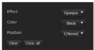 Effect Color Position Clear Clear all Opaque Black 1(None)
