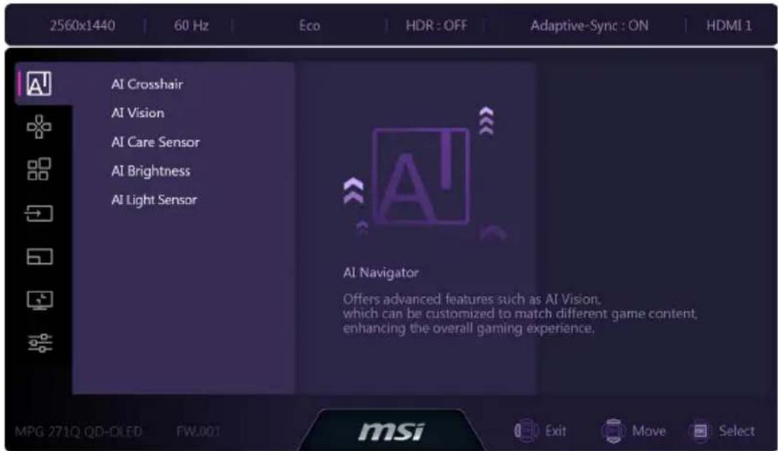 2560x1440 | 60 Hz | Eco | HDR : OFF | Adaptive-Sync : ON | HDMI 1 AI Crosshair AI Vision AI Care Sensor AI Brightness AI Light Sensor AI Navigator Offers advanced features such as AI Vision, which can be customized to match different game content, enhancing the overall gaming experience. MPG 271Q QD…