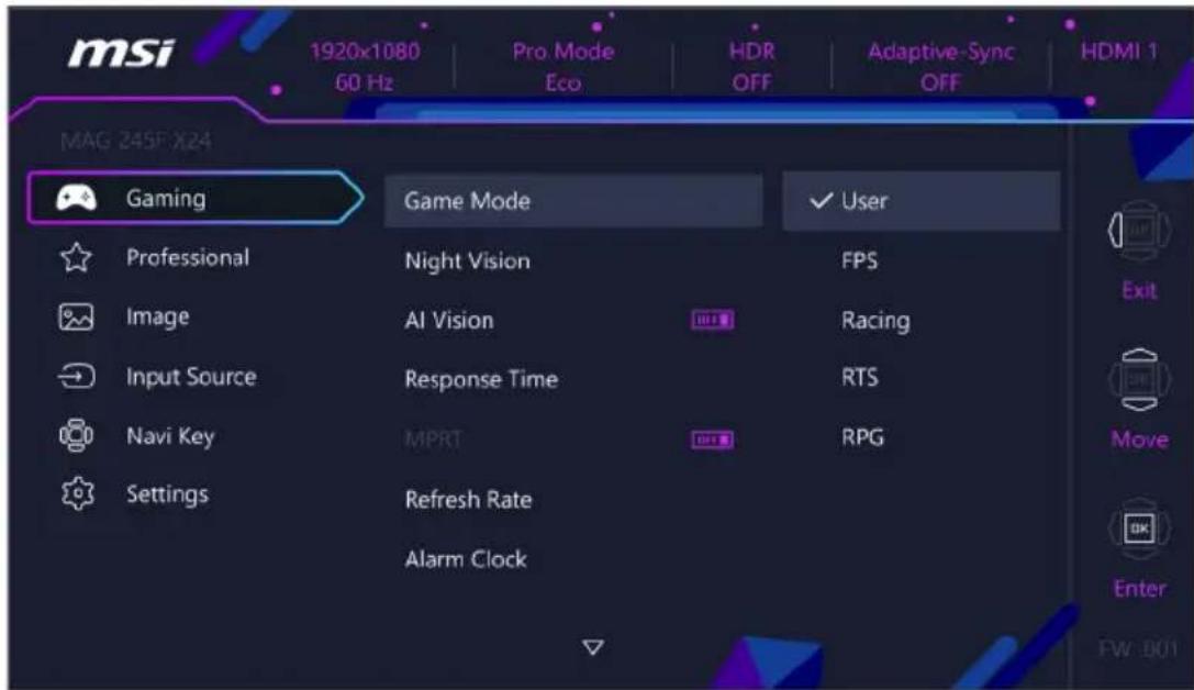 msi 1920x1080 60 Hz Pro Mode Eco HDR OFF Adaptive-Sync OFF HDMI 1 MAG 245FX24 Gaming Game Mode ✓ User Professional Night Vision FPS Image AI Vision Racing Input Source Response Time RTS Navi Key MPRT RPG Settings Refresh Rate Alarm Clock Exit Move Enter FW:001