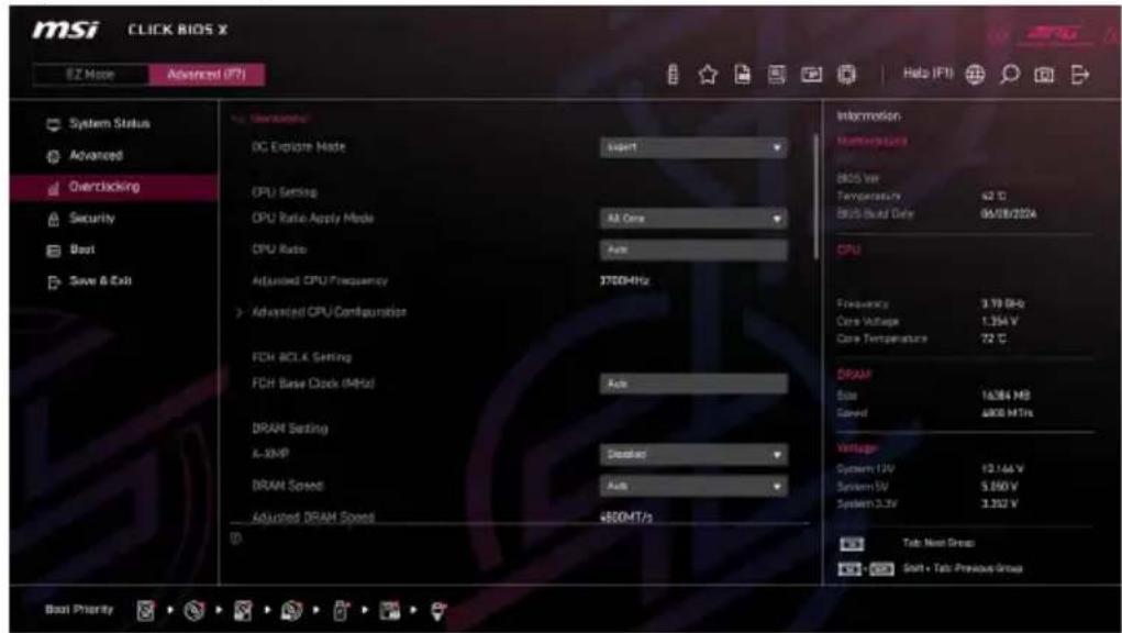 msi CLICK BIOS X EZ Mode Advanced (PT) System Status Advanced Overlapping Security Boot Save & Exit Description DC Explore Mode Expert CPU Setting CPU Ratio Apply Mode All Core CPU Ratio Auto Adjusted CPU Frequency 3700/4Hz Advanced CPU Configuration FCH CLK Setting Auto FCH Base Clock (MHz) Auto DR…