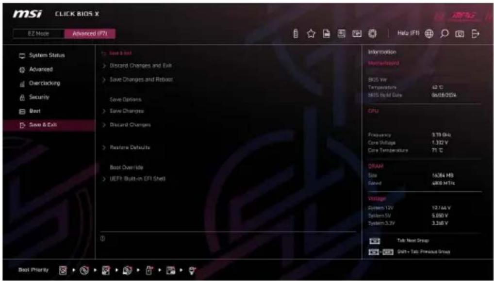 msi CLICK BIOS X EZ Mode Advanced (E7L) Help (E7L) System Status Advanced Overclocking Security Boot Save & Exit Save & exit > Discard Changes and Exit > Save Changes and Reboot Save Options > Save Changes > Discard Changes > Restore Defaults Boot Override > UEFI Built-in (EFI Shell) Information Mic…