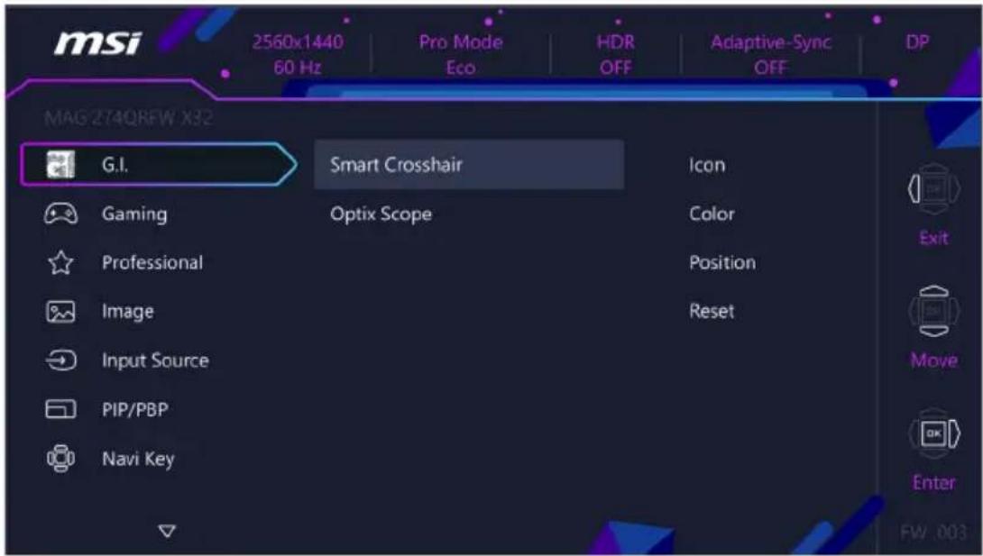 msi 2560x1440 60 Hz Pro Mode Eco HDR OFF Adaptive-Sync OFF DP MAG 274QRFW X32 G.I. Smart Crosshair Icon Gaming Optix Scope Color Professional Position Image Reset Input Source PIP/PBP Navi Key Exit Move Enter FW .003