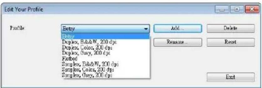 Edit Your Profile Profile Betty Betty Duplex, B&&W, 200 dpi Duplex, Color, 200 dpi Duplex, Gray, 200 dpi Flotbed Samplex, B&&W, 200 dpi Samplex, Color, 200 dpi Samplex, Grey, 200 dpi Add... Delete Rename... Reset Exit