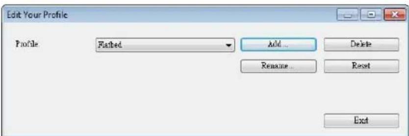 Edit Your Profile Profile Flatbed Add Delete Rename Reset Exit