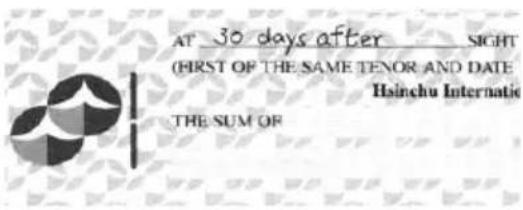 AT 30 days after SIGHT (HIRST OF THE SAME TENOR AND DATE Hainchu Internatio THE SUM OF