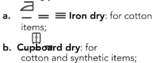 a. 2 = ≡ Iron dry: for cotton items; b. Cupboard dry: for cotton and synthetic items;