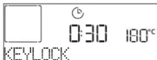 0:30 180°C KEYLOCK