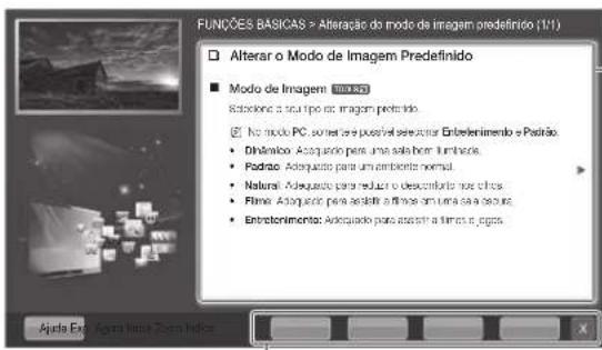 FUNÇÕES BASICAS > Alteração do modo de imagem predefinido (1/1) □ Alterar o Modo de Imagem Predefinido ■ Modo de Imagem IMAX 25 Sistema e seu tipo ao imagem predefinido. ☑ No modo PC, somará se possível selecionar Entretorimento e Pastrão: • Dinâmicos: Acaçado para uma sola bem lumbeiro. • Pastrão:…