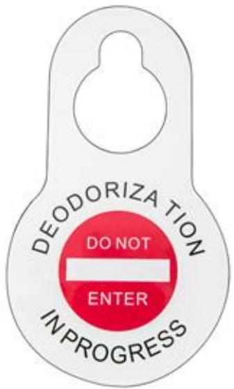 DEODORIZATION DO NOT ENTER INPROGRESS