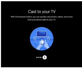 Cast to your TV With Chromecast built-in, you can quickly cast photos, videos, and music from your phone right to your TV.